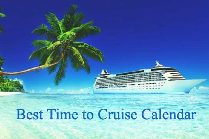 Best Time to Cruise Calendar