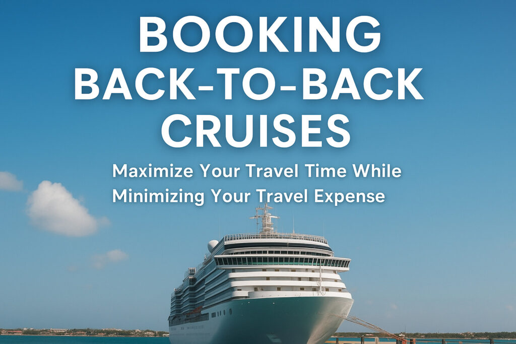 Back to Back Cruises