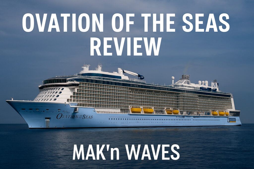 Ovation of The Seas Review