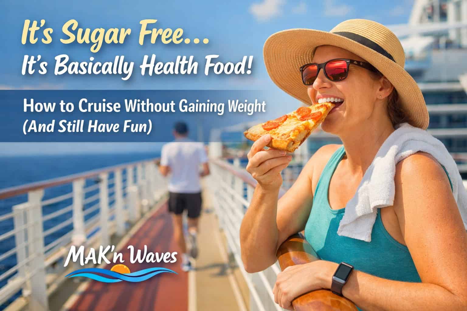 How To Cruise Without Gaining Weight
