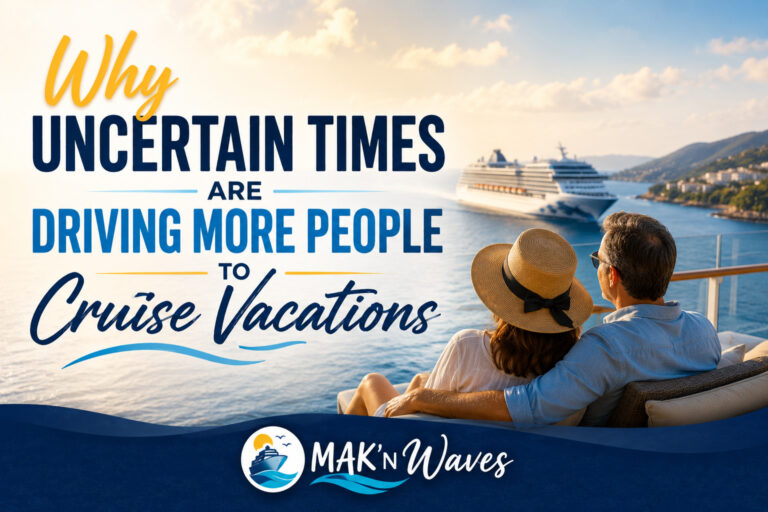 Why Uncertain Times Are Driving More People to Cruise Vacations